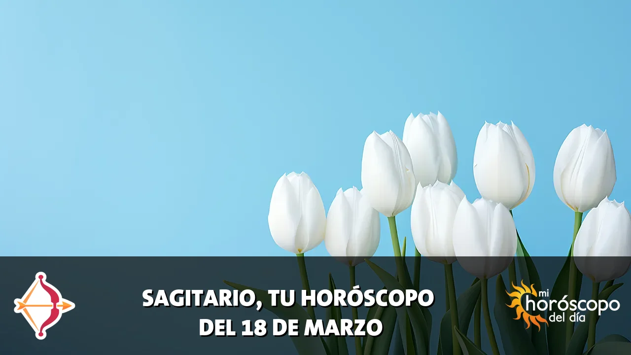 Horóscopo de Sagitario del miércoles 18 de marzo de 2026