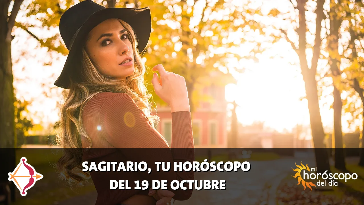 Horóscopo de Sagitario del lunes 19 de octubre de 2026