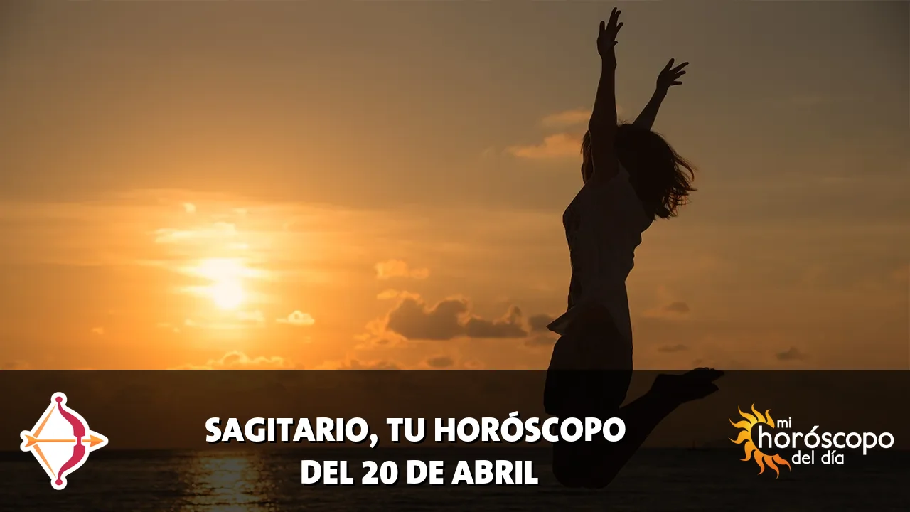 Horóscopo de Sagitario del lunes 20 de abril de 2026
