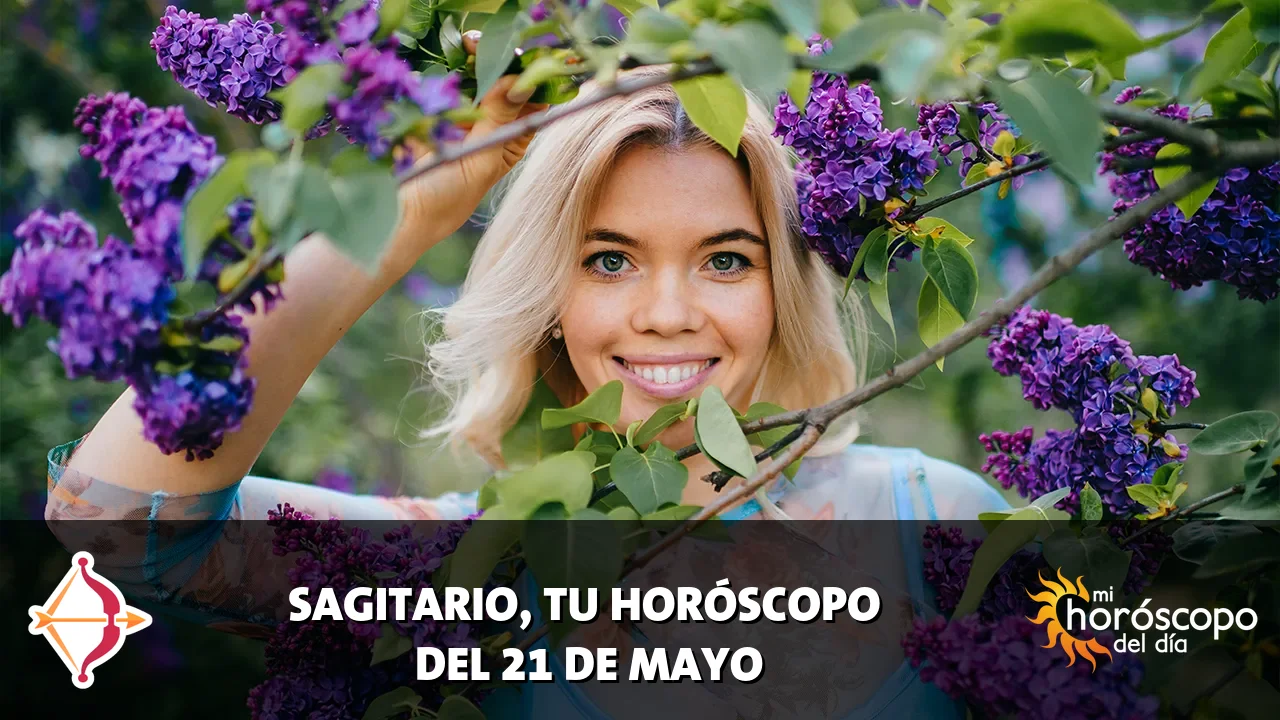Horóscopo de Sagitario del jueves 21 de mayo de 2026