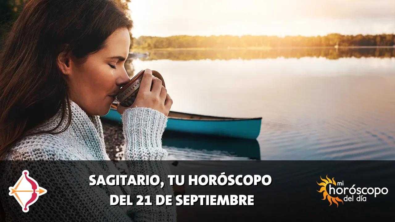 Horóscopo de Sagitario del lunes 21 de septiembre de 2026