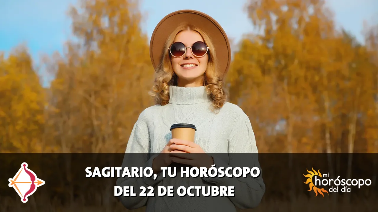 Horóscopo de Sagitario del jueves 22 de octubre de 2026