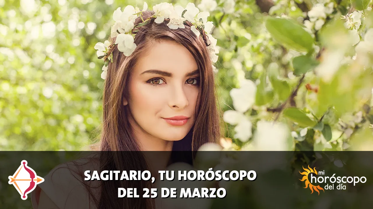 Horóscopo de Sagitario del miércoles 25 de marzo de 2026