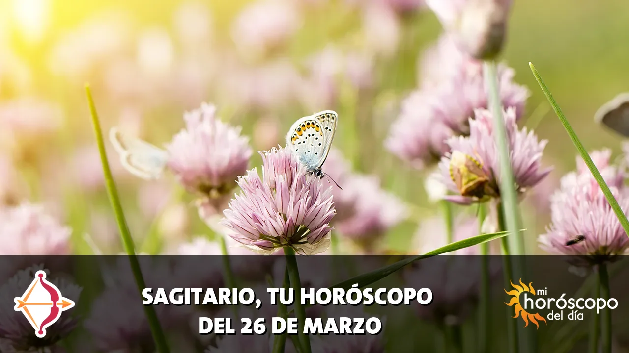 Horóscopo de Sagitario del jueves 26 de marzo de 2026
