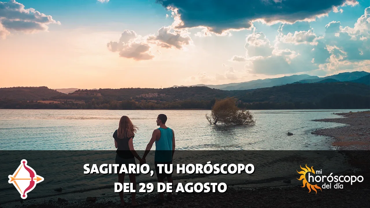 Horóscopo de Sagitario del sábado 29 de agosto de 2026