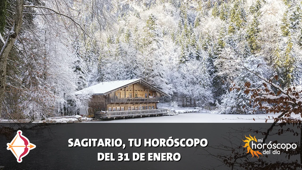 Horóscopo de Sagitario del sábado 31 de enero de 2026