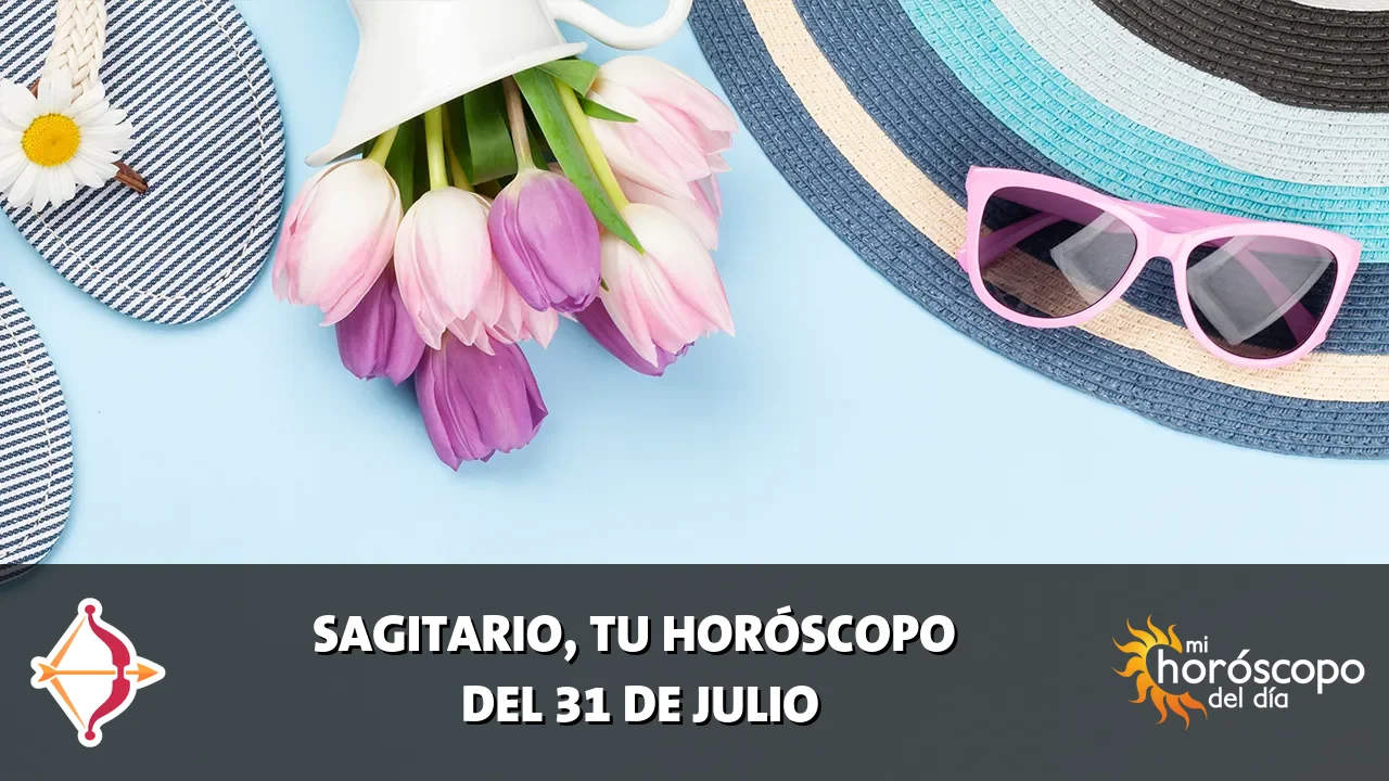 Horóscopo de Sagitario del viernes 31 de julio de 2026