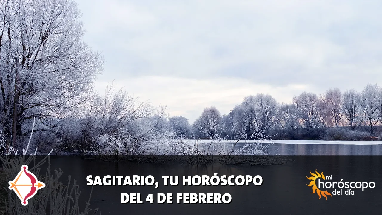 Horóscopo de Sagitario del miércoles 4 de febrero de 2026