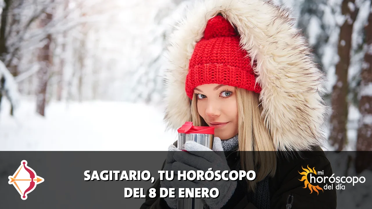 Horóscopo de Sagitario del jueves 8 de enero de 2026