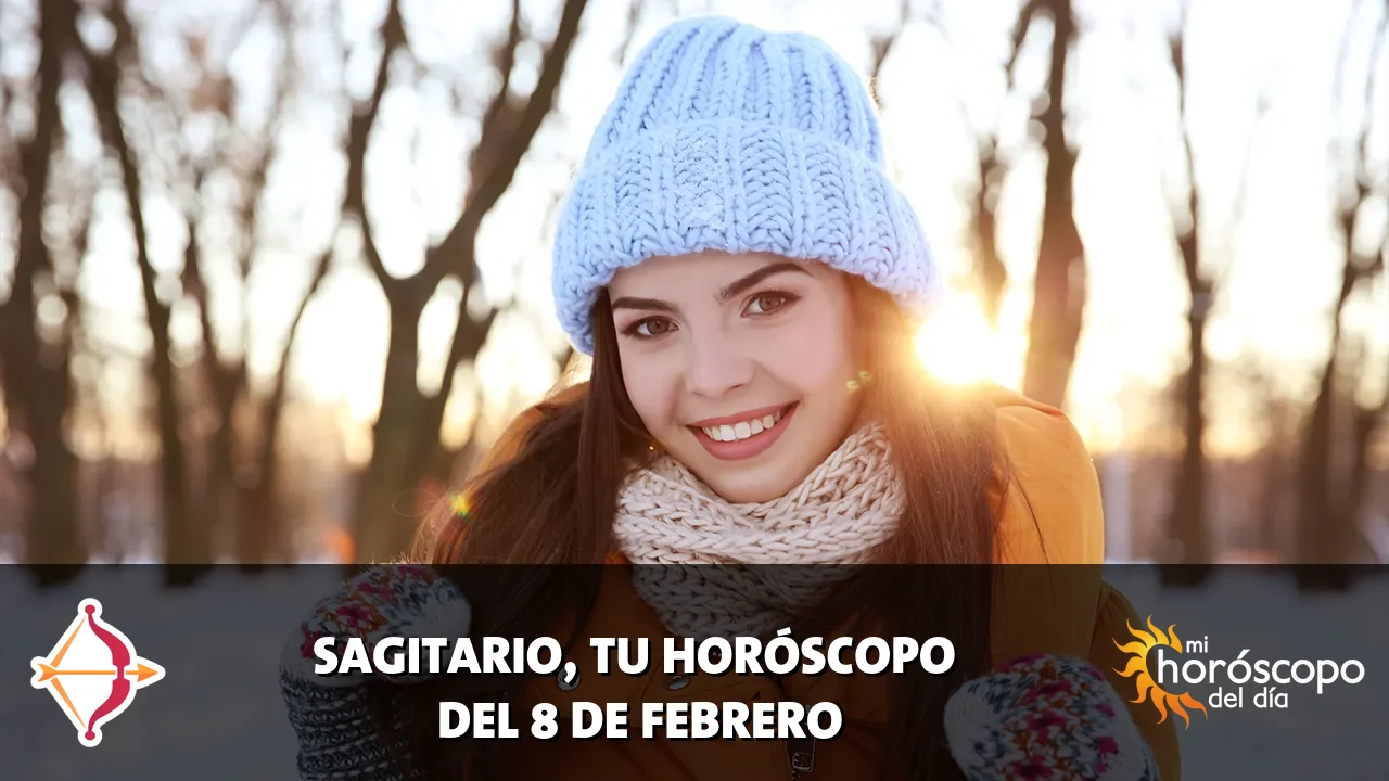 Horóscopo de Sagitario del domingo 8 de febrero de 2026