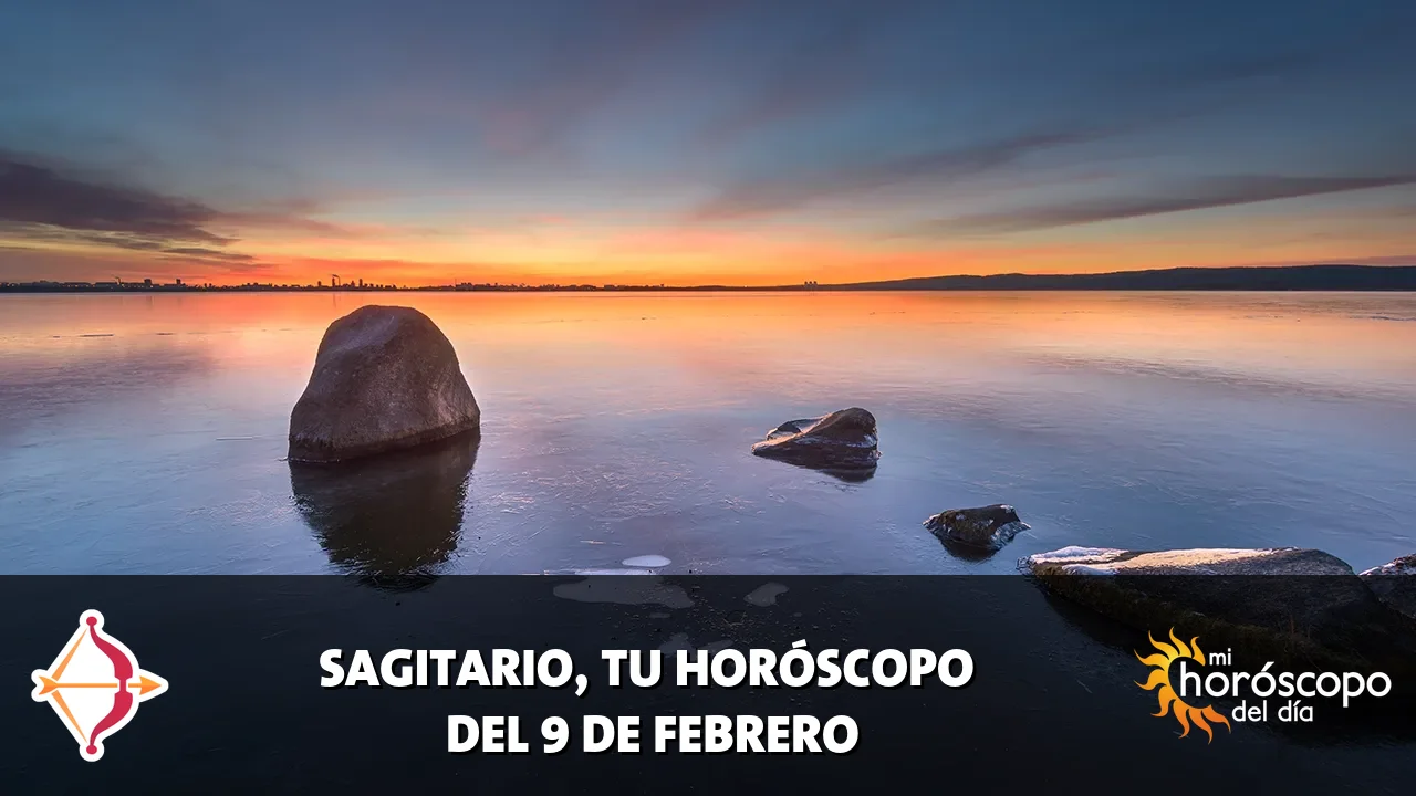Horóscopo de Sagitario del lunes 9 de febrero de 2026