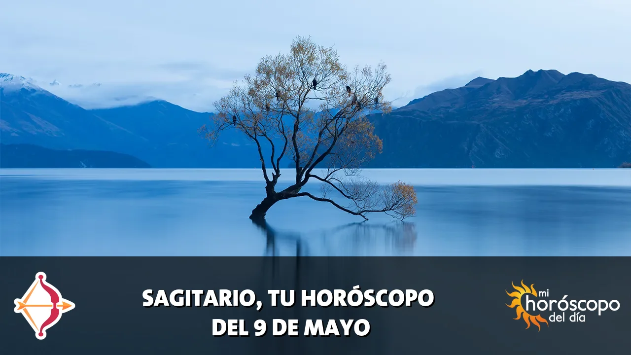 Horóscopo de Sagitario del sábado 9 de mayo de 2026