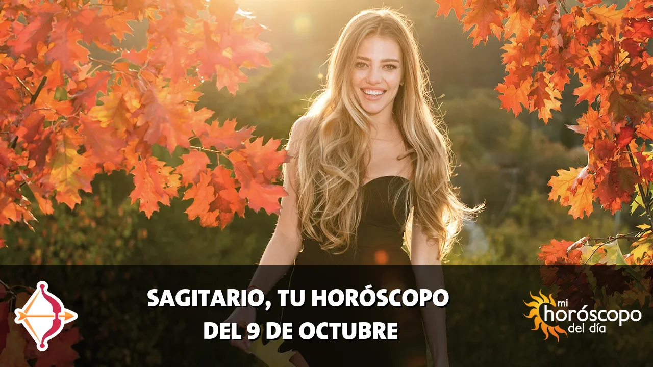 Horóscopo de Sagitario del viernes 9 de octubre de 2026