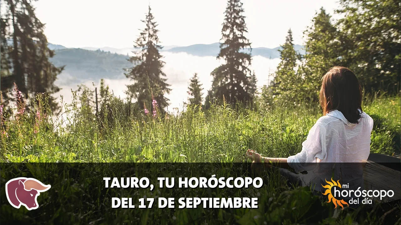 Horóscopo de Tauro del jueves 17 de septiembre de 2026