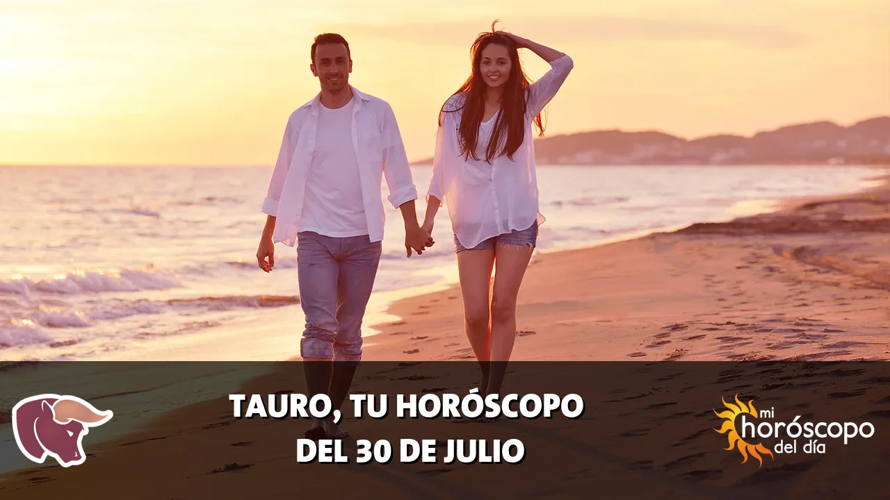 Horóscopo de Tauro del jueves 30 de julio de 2026