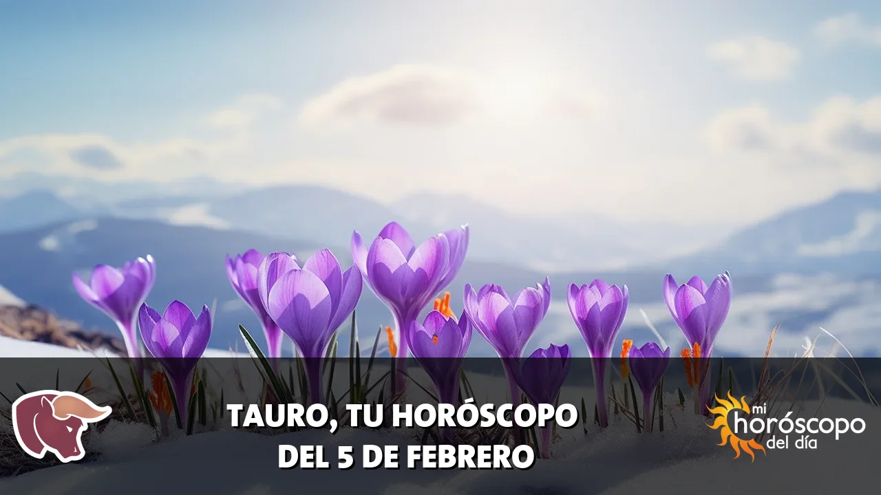 Horóscopo de Tauro del jueves 5 de febrero de 2026