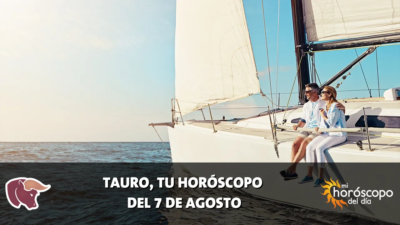 Horóscopo de Tauro del viernes 7 de agosto de 2026