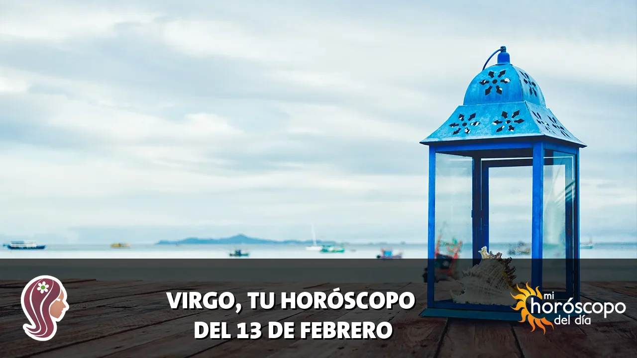 Horóscopo de Virgo del viernes 13 de febrero de 2026