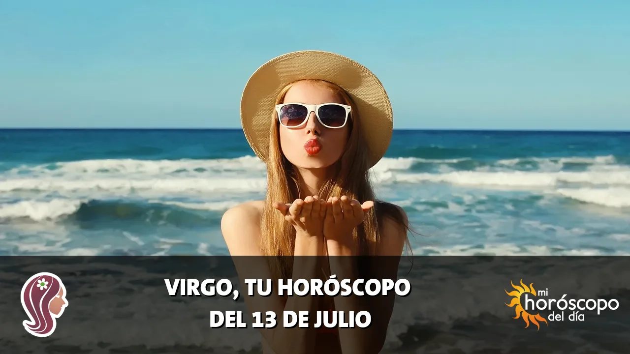 Horóscopo de Virgo del lunes 13 de julio de 2026