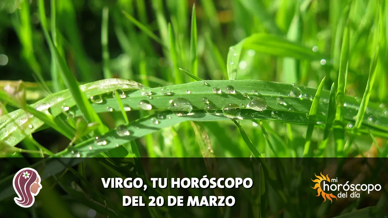 Horóscopo de Virgo del viernes 20 de marzo de 2026