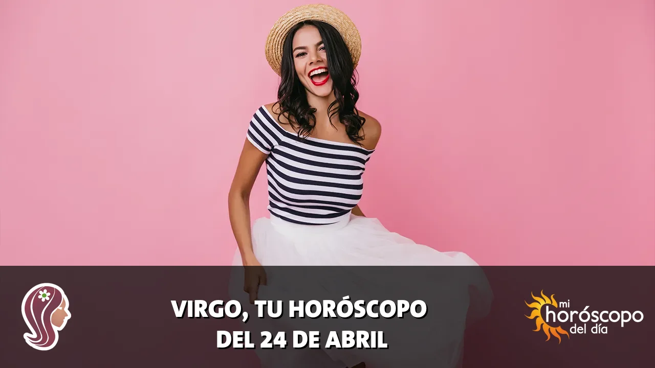Horóscopo de Virgo del viernes 24 de abril de 2026