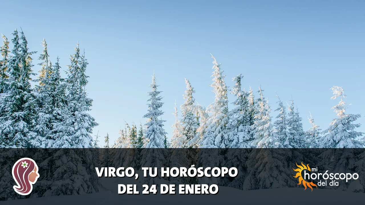 Horóscopo de Virgo del sábado 24 de enero de 2026