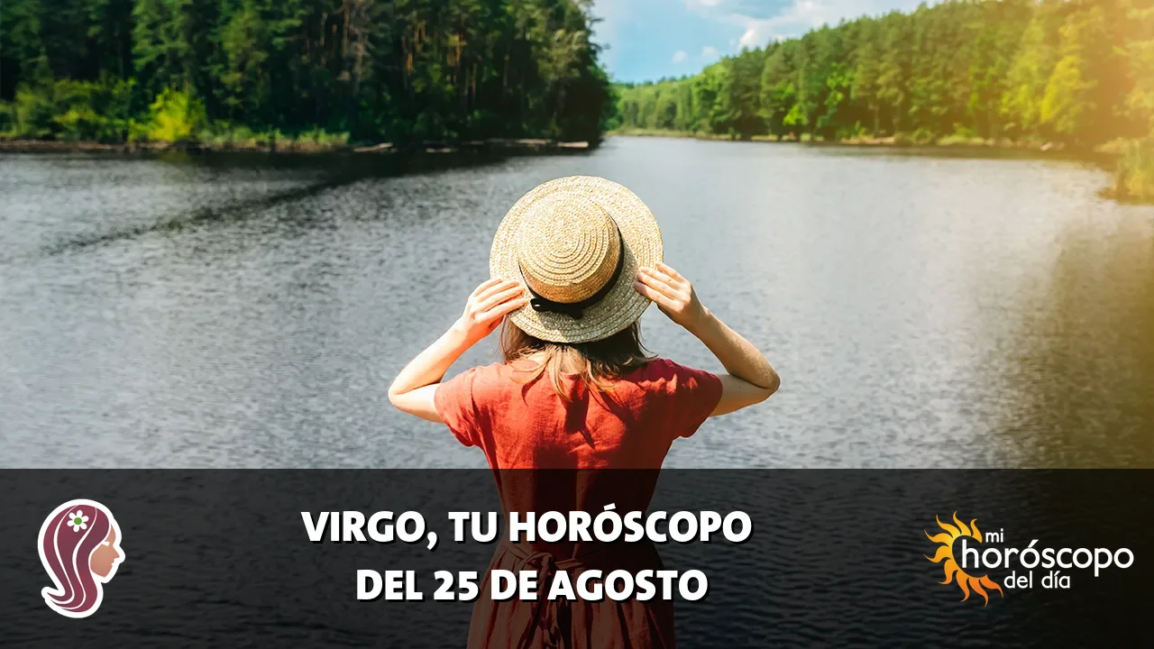 Horóscopo de Virgo del martes 25 de agosto de 2026