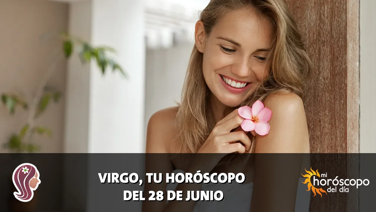 Horóscopo de Virgo del domingo 28 de junio de 2026