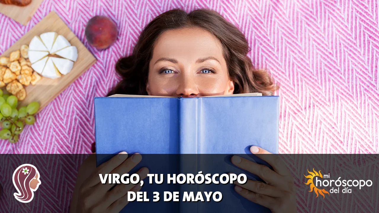 Horóscopo de Virgo del domingo 3 de mayo de 2026
