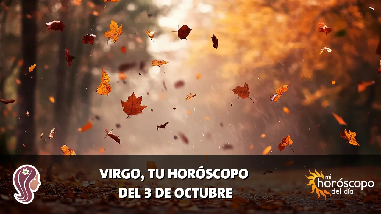 Horóscopo de Virgo del sábado 3 de octubre de 2026