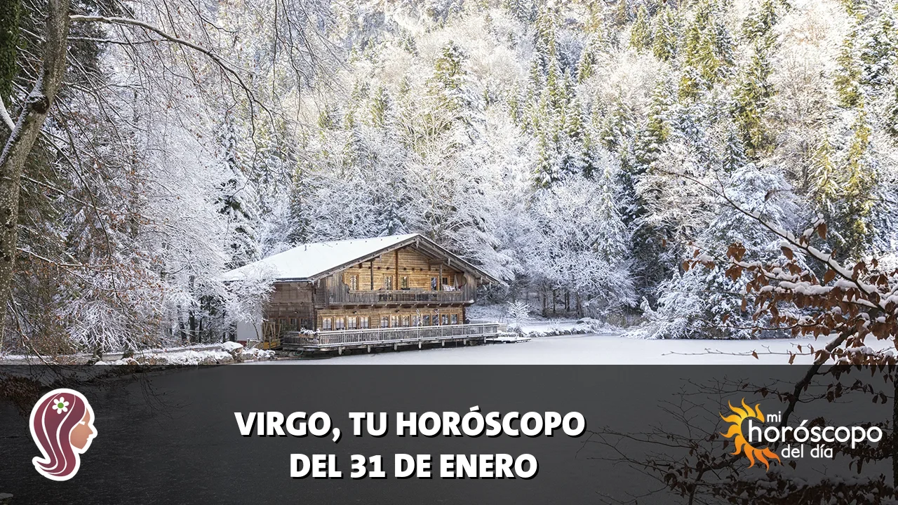 Horóscopo de Virgo del sábado 31 de enero de 2026