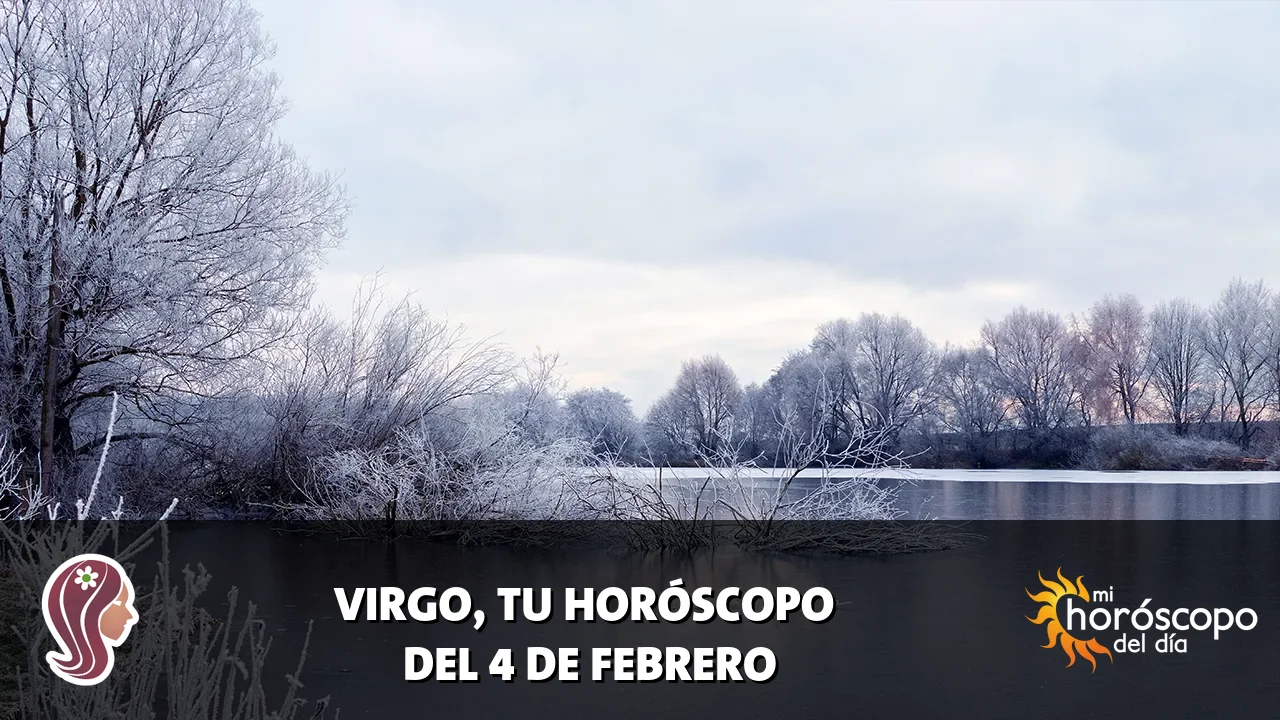 Horóscopo de Virgo del miércoles 4 de febrero de 2026