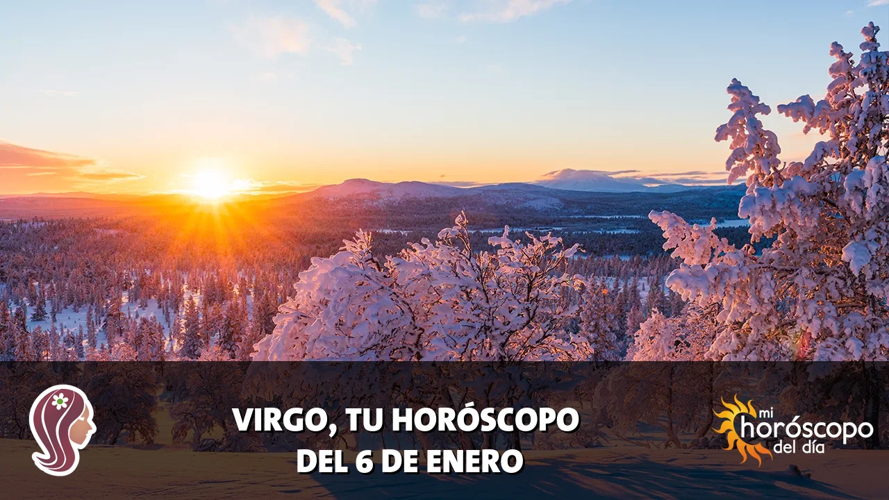 Horóscopo de Virgo del martes 6 de enero de 2026