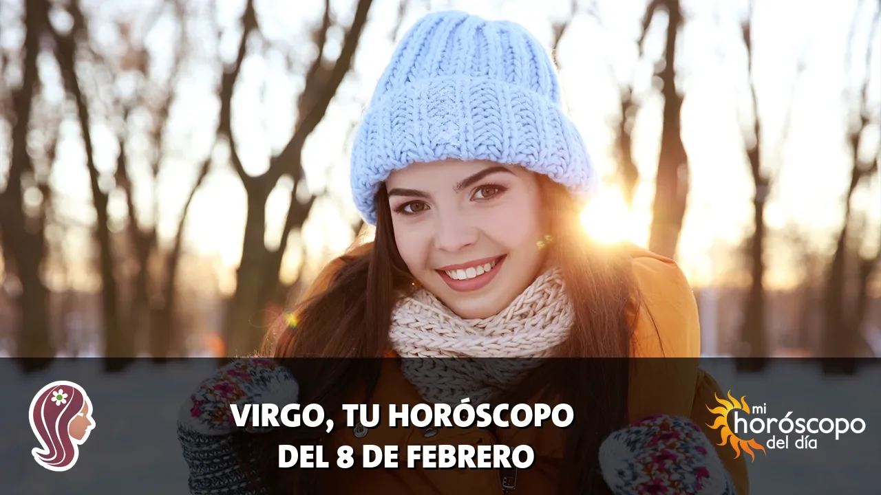 Horóscopo de Virgo del domingo 8 de febrero de 2026